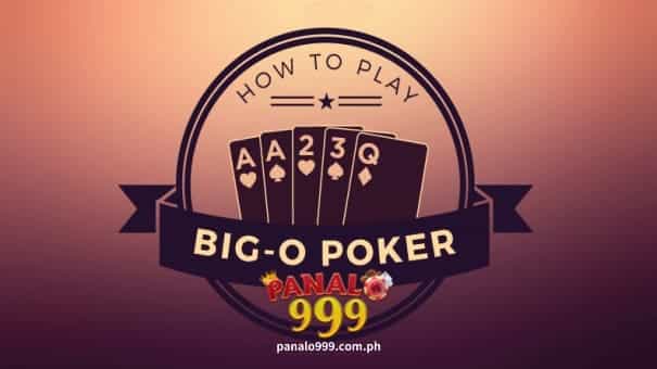 Ang Big O Poker ay isang variation ng poker na halos kapareho sa Omaha, maliban sa mga manlalaro ang