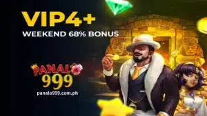 PANALO999 VIP4+ Weekend 68% na Bonus